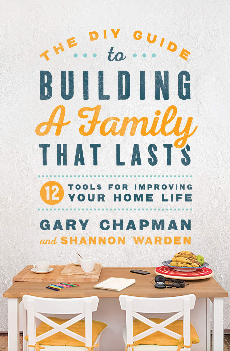 The DIY Guide To Building a Family That Lasts - Re-vived
