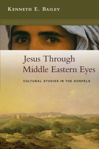 Jesus Through Middle Eastern Eyes - Re-vived
