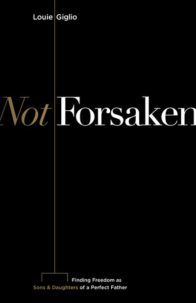 Not Forsaken - Re-vived