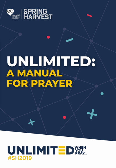Unlimited: A Manual For Prayer - Re-vived