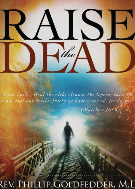 Raise the Dead - Re-vived