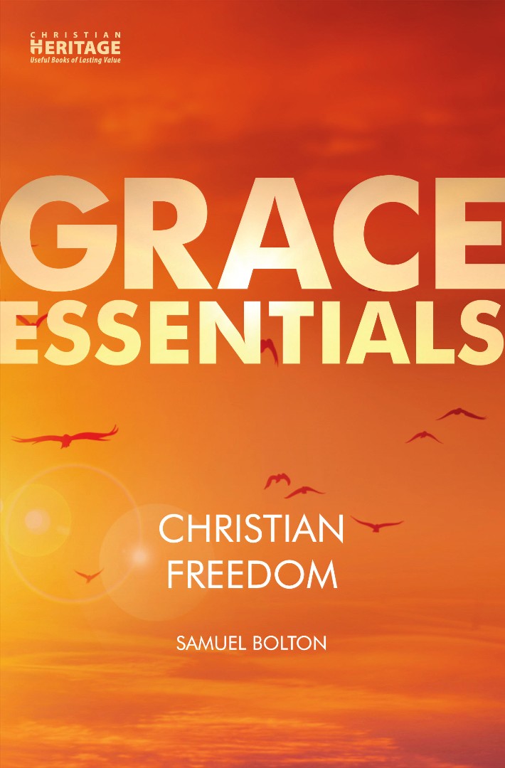 Grace Essentials: Christian Freedom - Re-vived