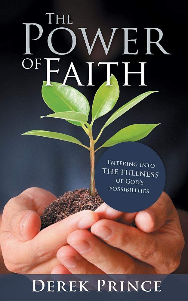 The Power of Faith - Re-vived