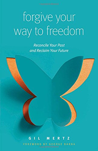 Forgiving Your Way to Freedom - Re-vived