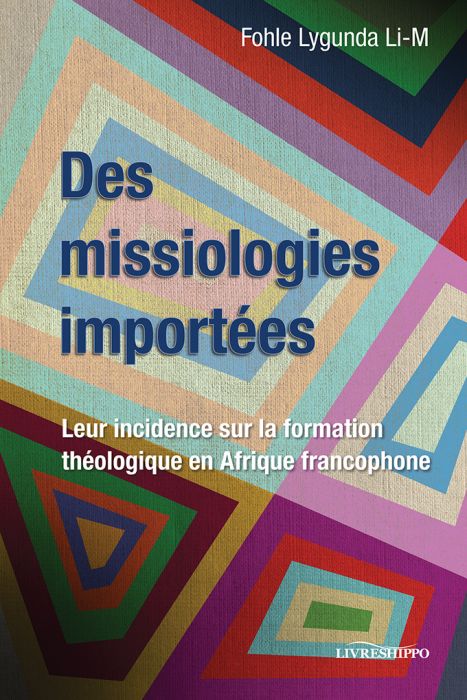 Des Missiologies Importées - Re-vived