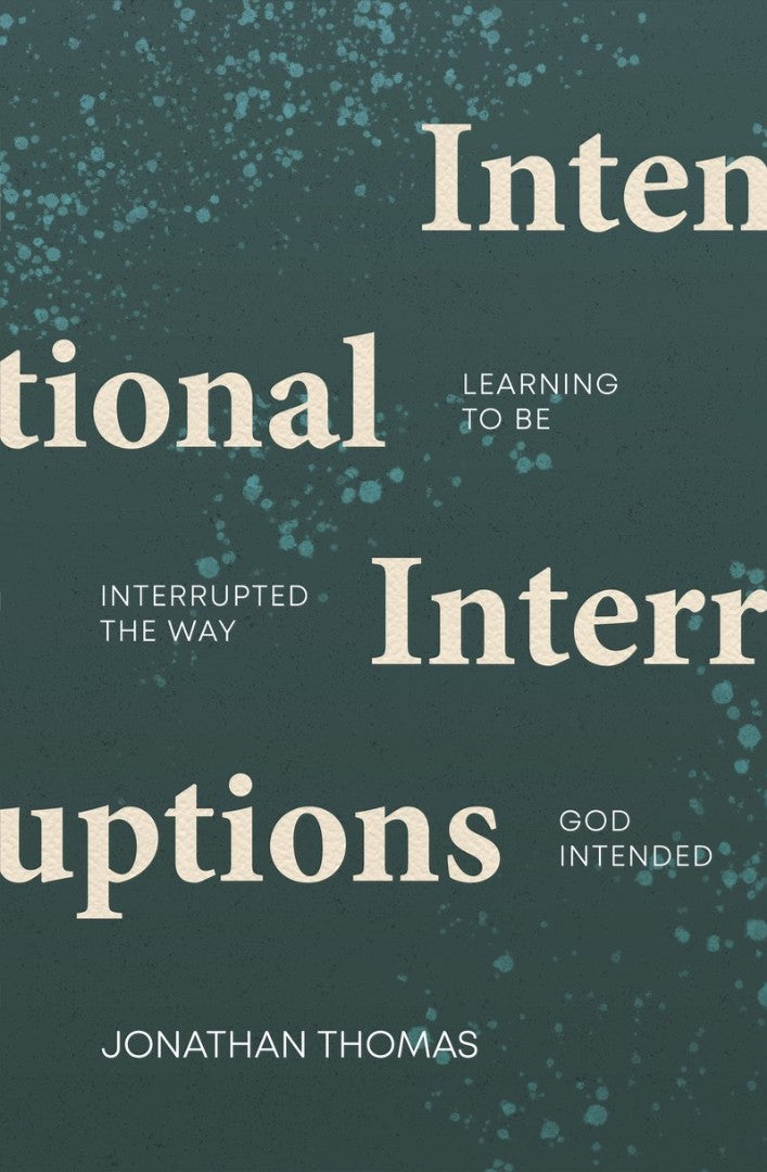 Intentional Interruptions - Re-vived