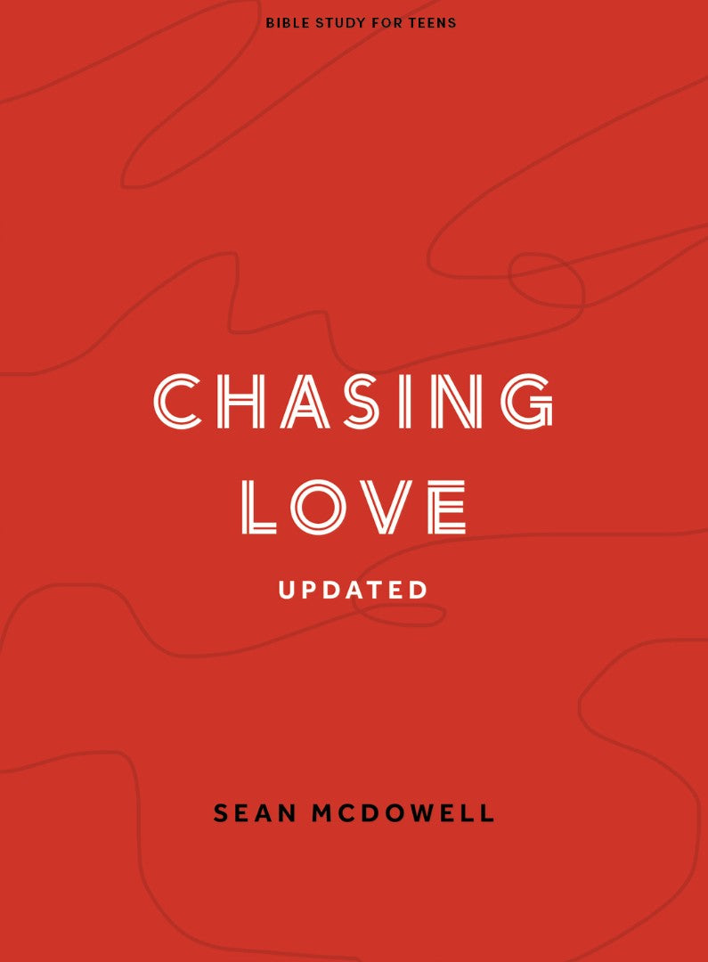Chasing Love Teen Bible Study Book