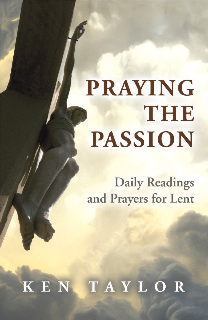 Praying the Passion - Re-vived