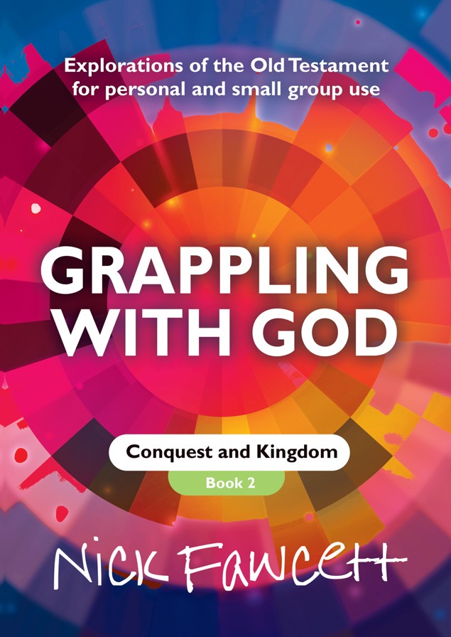Grappling with God Volume 2
