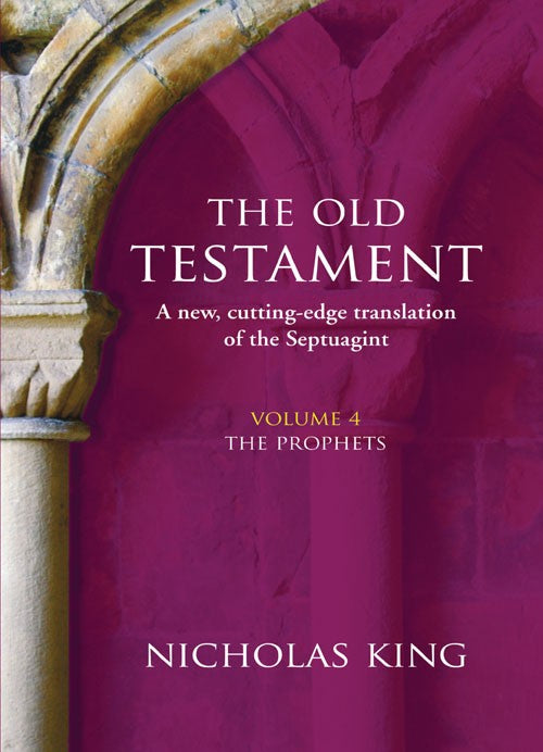 Old Testament Vol.4, The: The Prophets