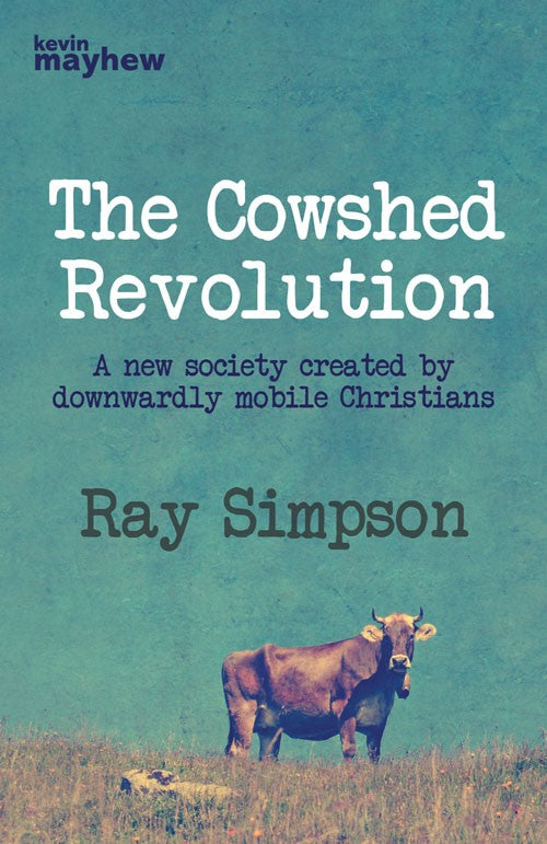 The Cowshed Revolution