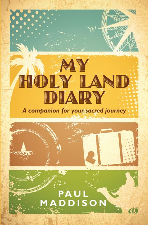 My Holy Land Diary - Re-vived