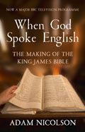 When God Spoke English Paperback Book - Adam Nicolson - Re-vived.com