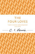 The Four Loves Paperback Book - C S Lewis - Re-vived.com