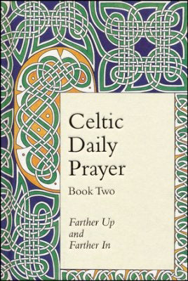 Celtic Daily Prayer Book Two