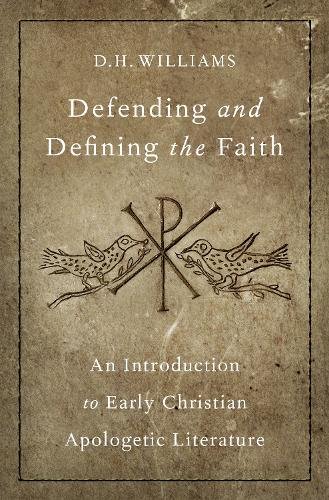 Defending and Defining the Faith - Re-vived