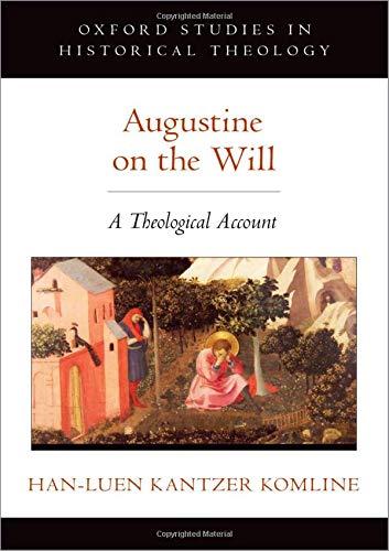 Augustine on the Will - Re-vived