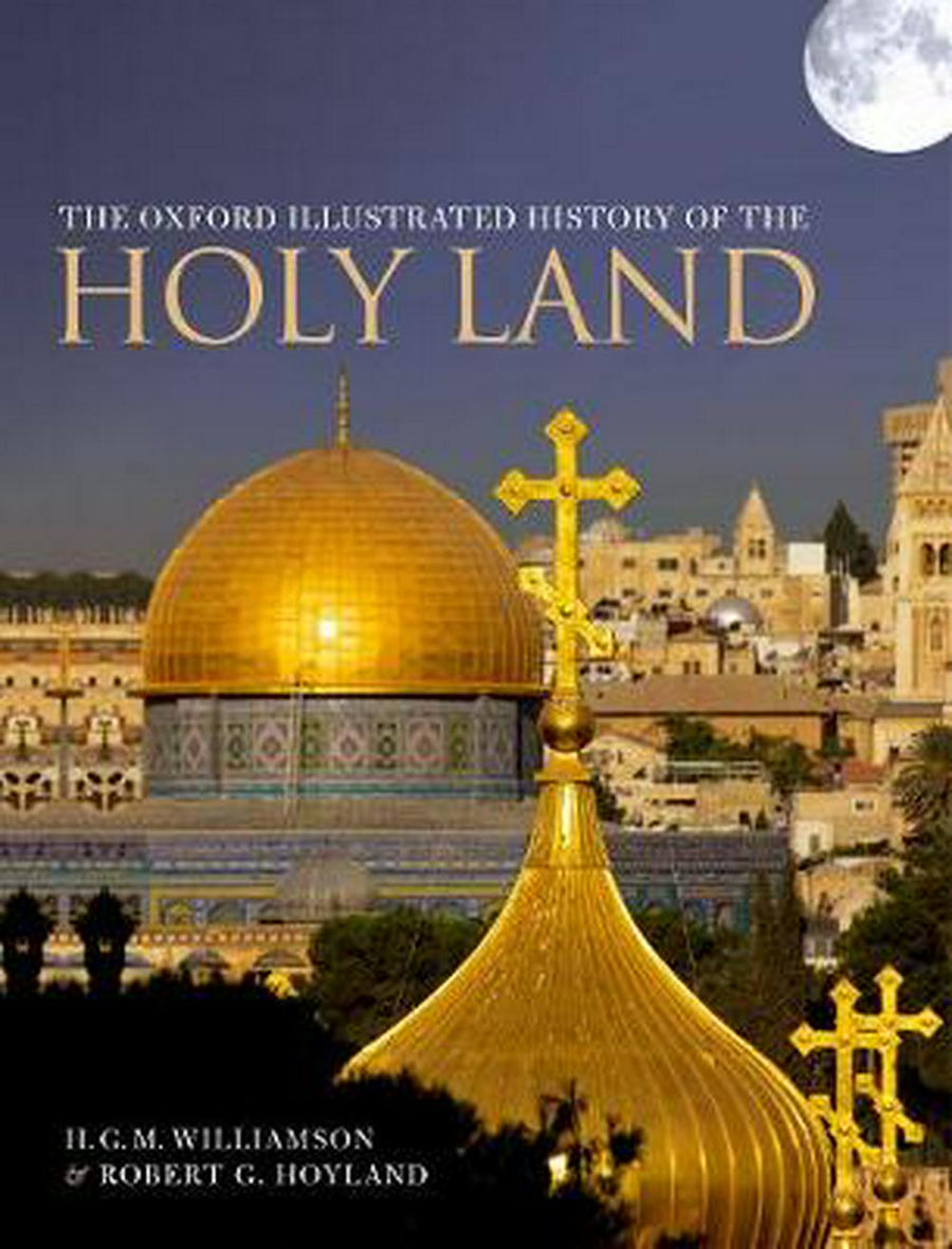 The Oxford Illustrated History Of The Holy Land - Re-vived