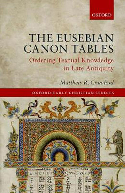 The Eusebian Canon Tables - Re-vived