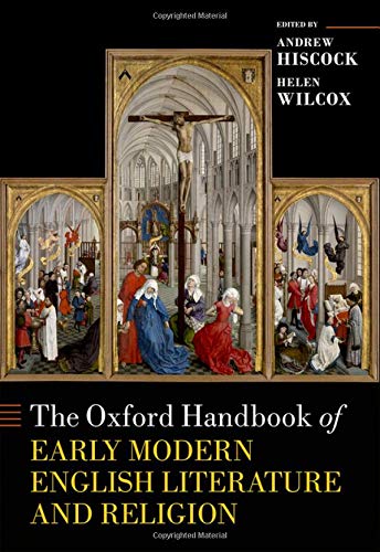 Oxford Handbook of Early Modern English Literature & Religion - Re-vived