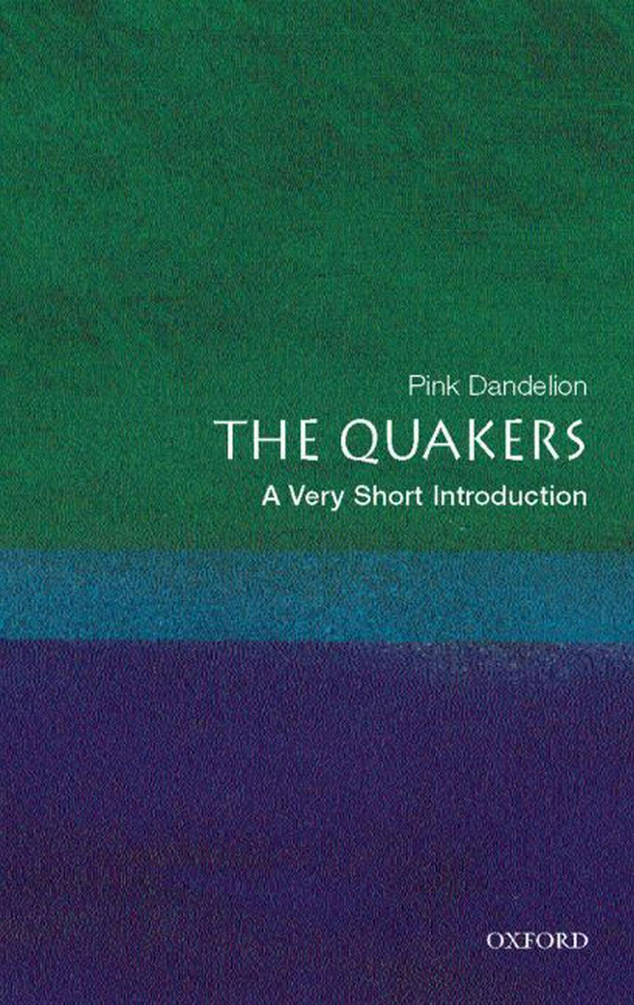 Quaker, The: A Very Short Introduction - Re-vived