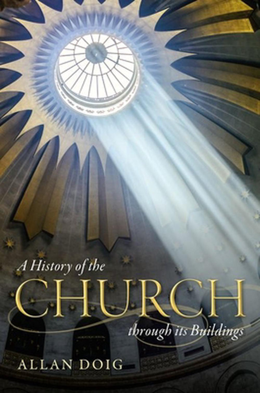 A History of the Church through its Buildings - Re-vived