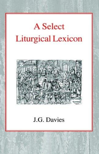 A Select Liturgical Lexicon Hardback - Re-vived