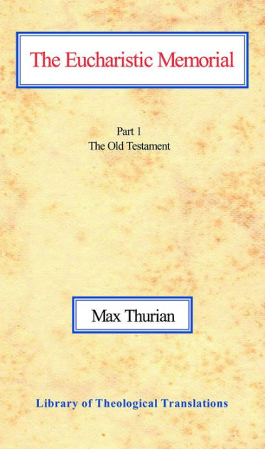 Eucharistic Memorial, The Vol 1 - Re-vived