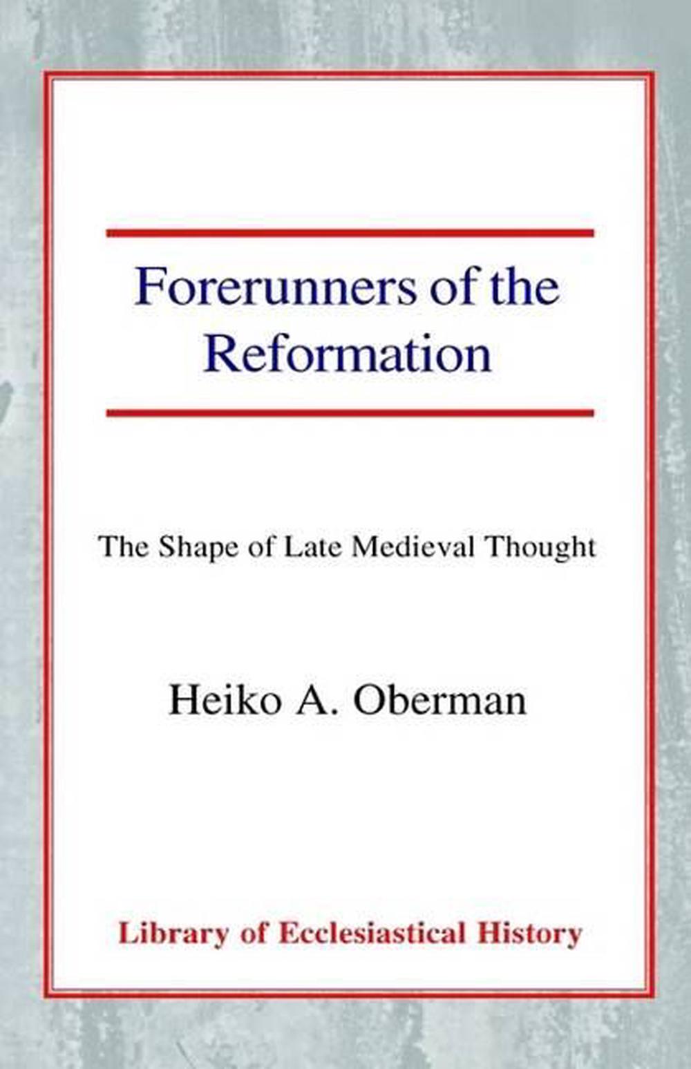 Forerunners of the Reformation - Re-vived
