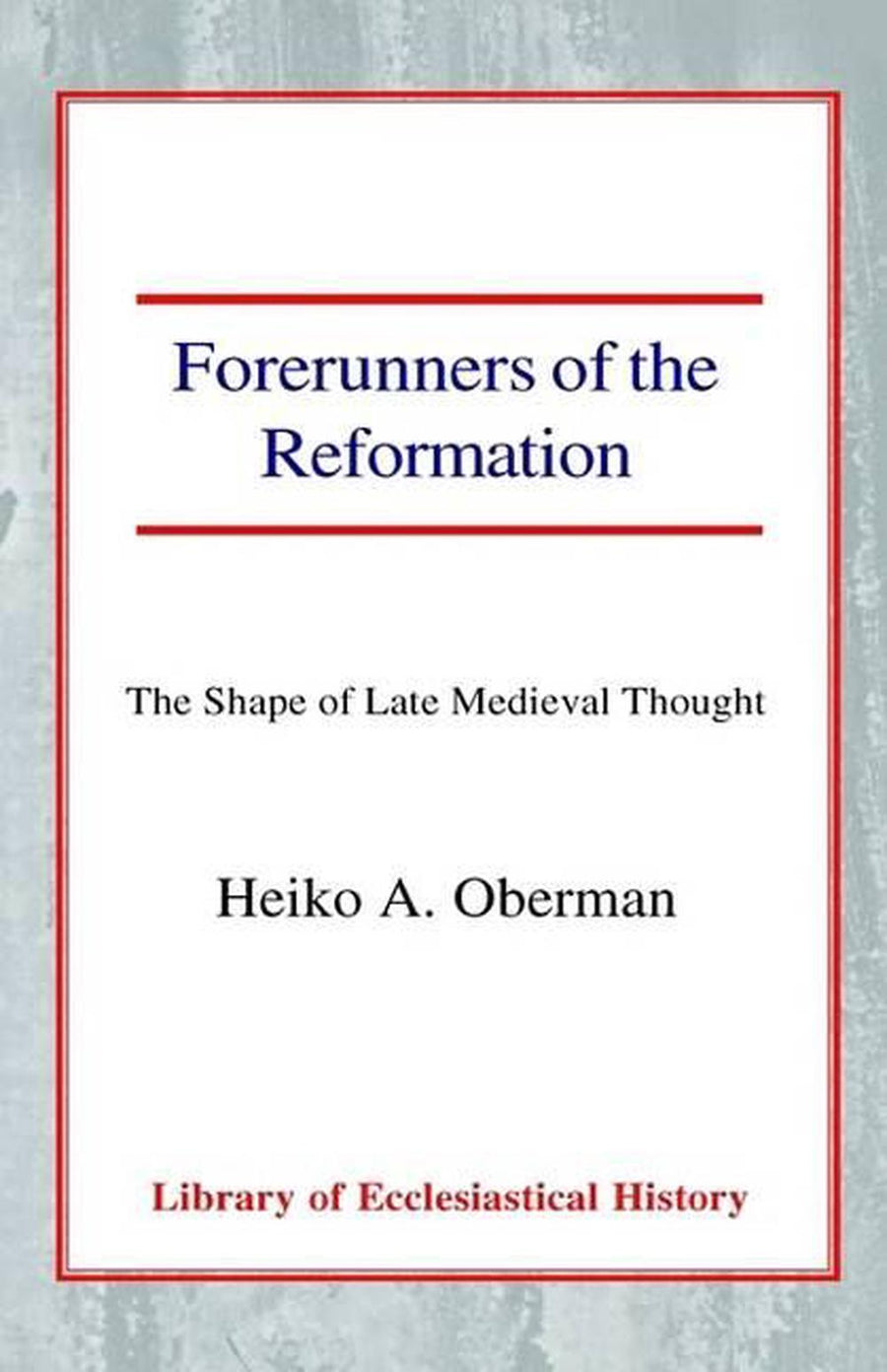 Forerunners of the Reformation - Re-vived
