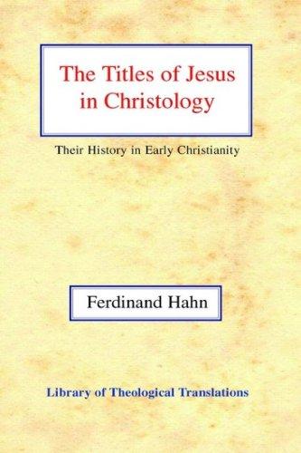 The Titles of Jesus in Christology Hardback