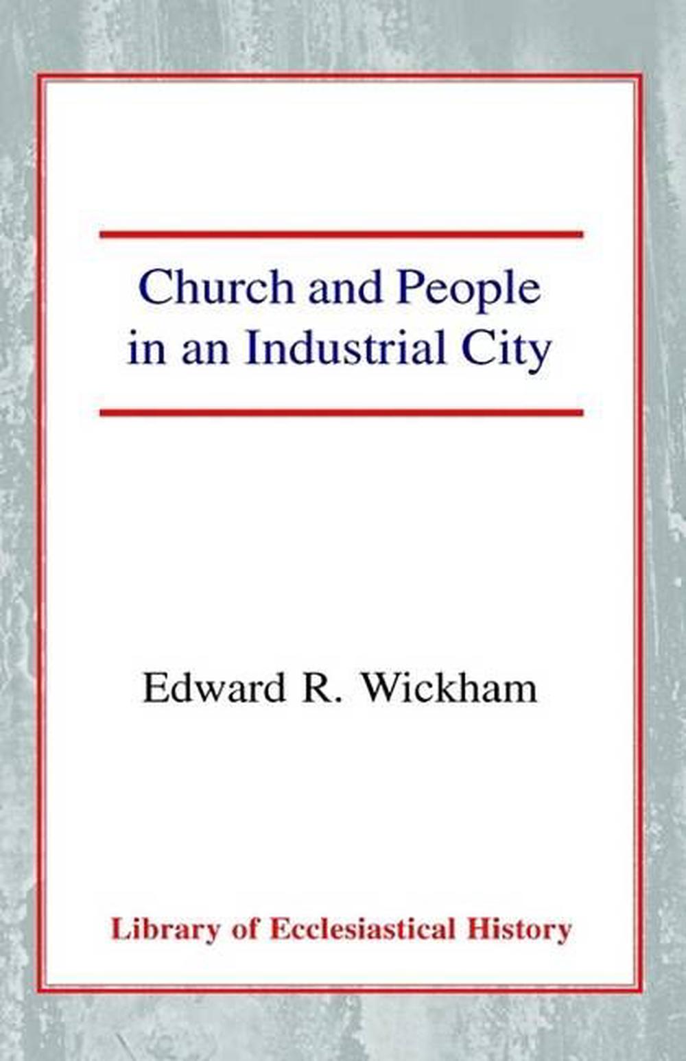 Church and People in an Industrial City - Re-vived