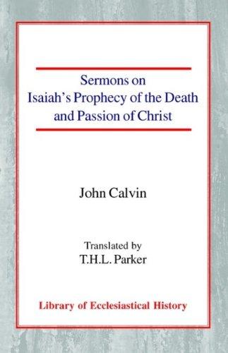 Sermons on Isaiahs Prophecy of the Death & Passion of Christ Paperback - Re-vived