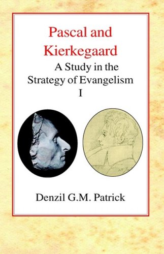 Pascal and Kierkegaard Vol 1 - Re-vived