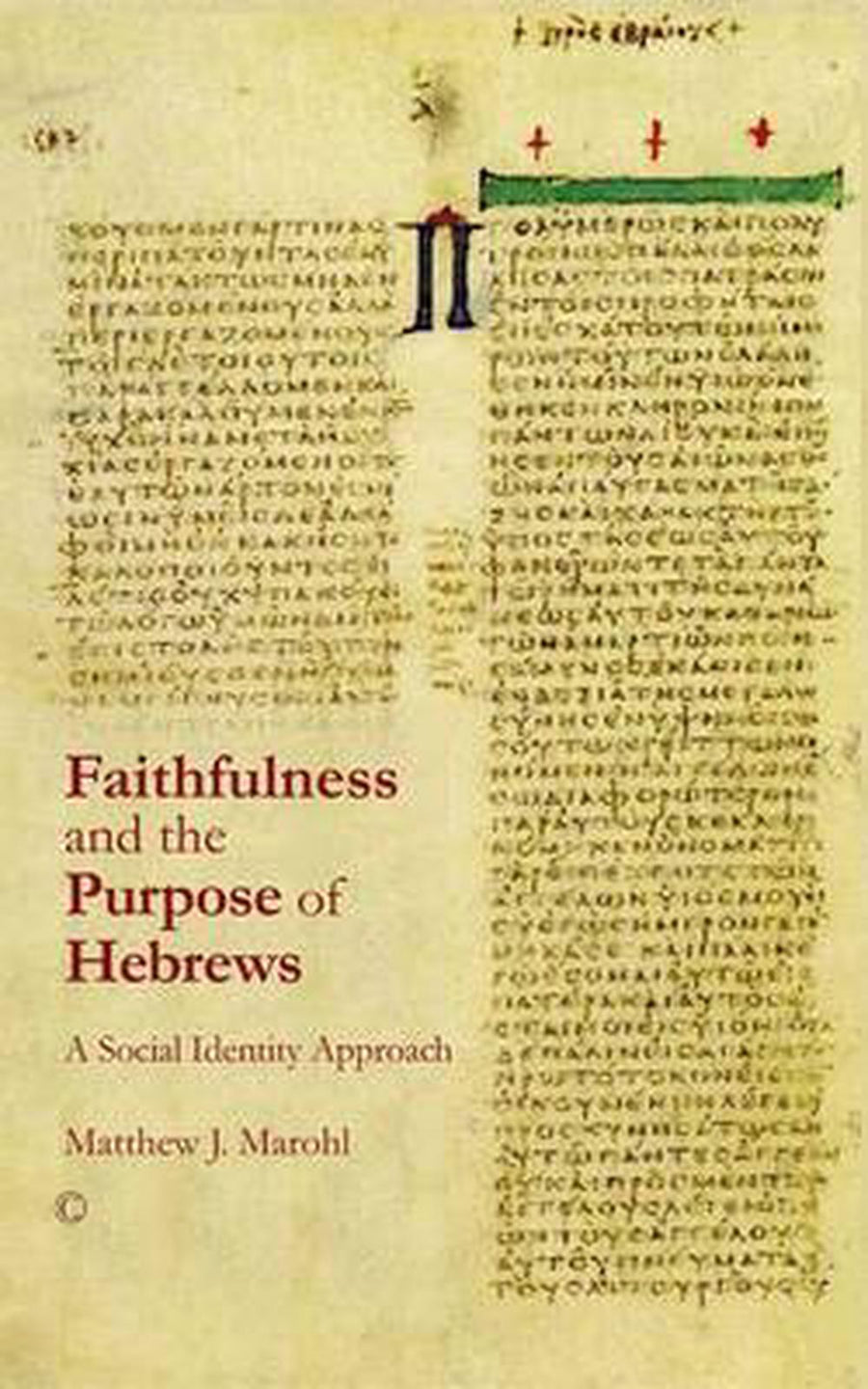 Faithfulness and the Purpose of Hebrews - Re-vived