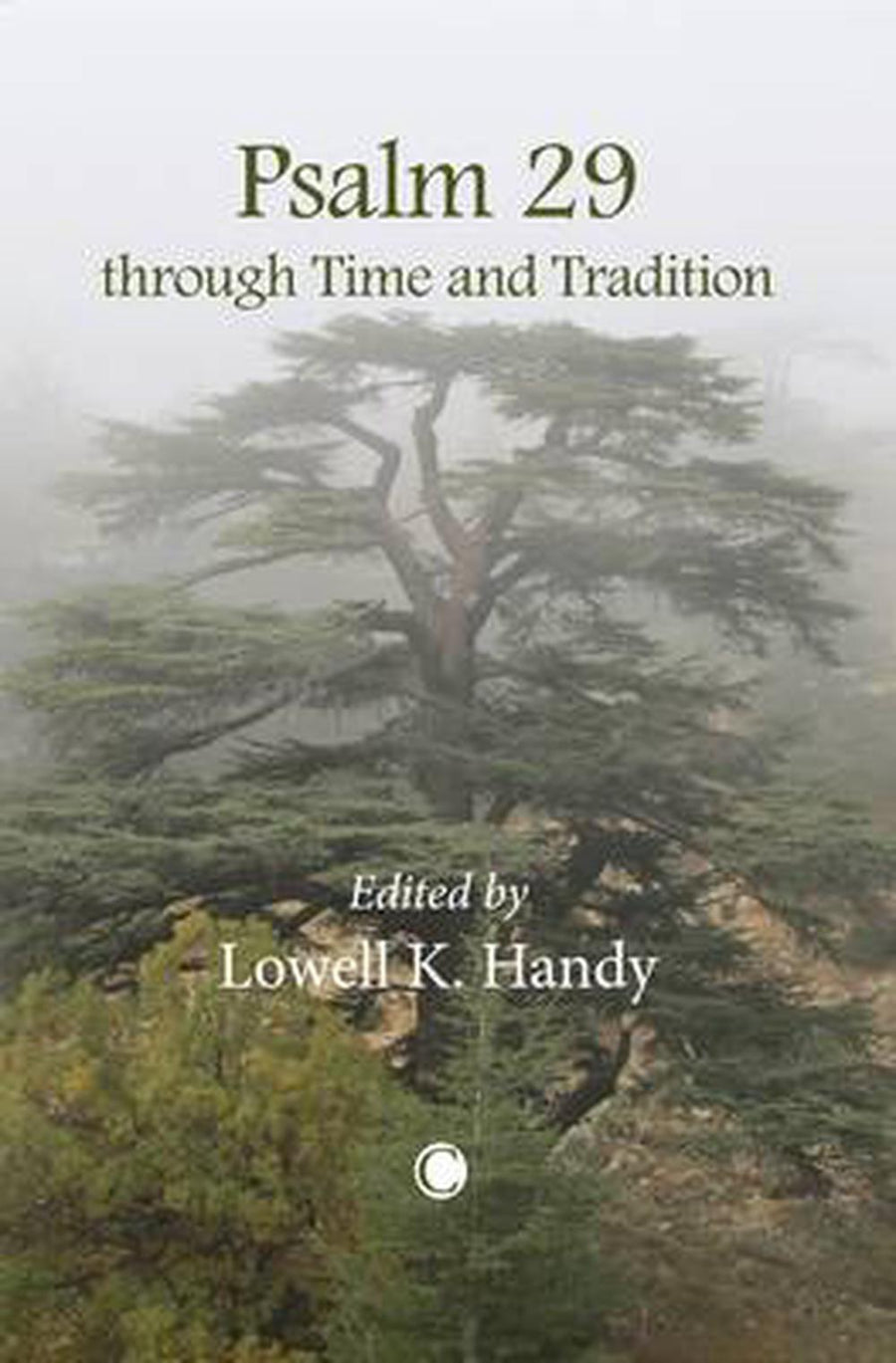 Psalm 29 through Time and Tradition - Re-vived