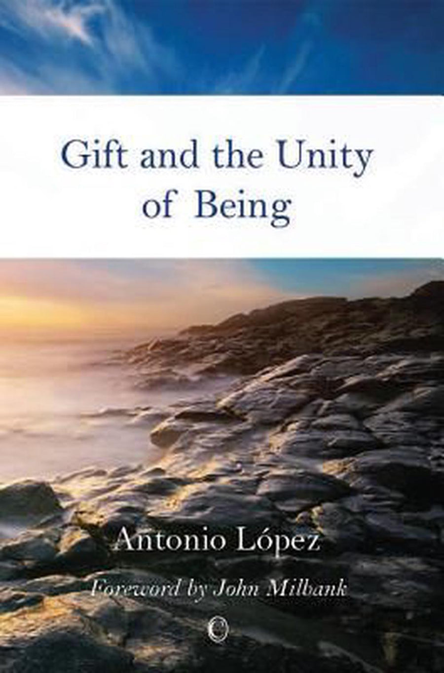 Gift and the Unity of Being - Re-vived