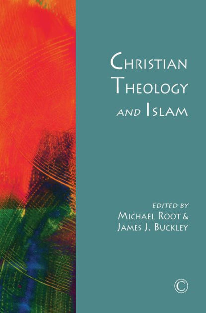 Christian Theology and Islam - Re-vived