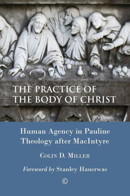 The Practice of the Body of Christ - Re-vived