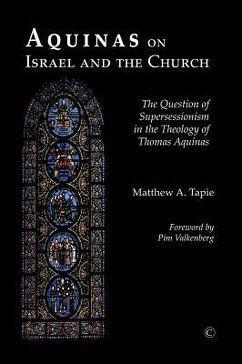 Aquinas on Israel and the Church - Re-vived