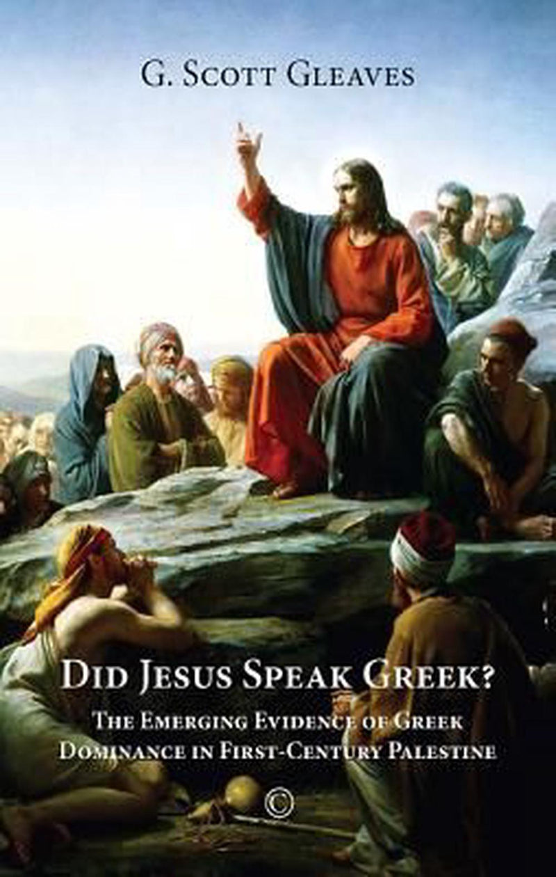 Did Jesus Speak Greek