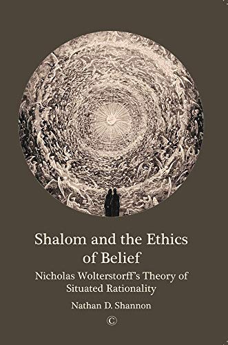 Shalom and the Ethics of Belief