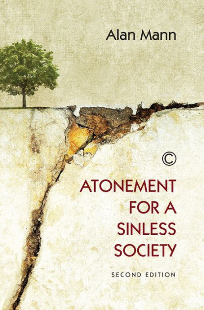 Atonement for a Sinless Society - Re-vived