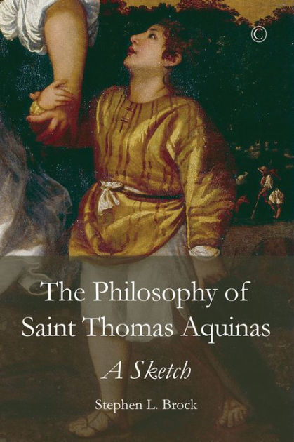 The Philosophy of Saint Thomas Aquinas - Re-vived