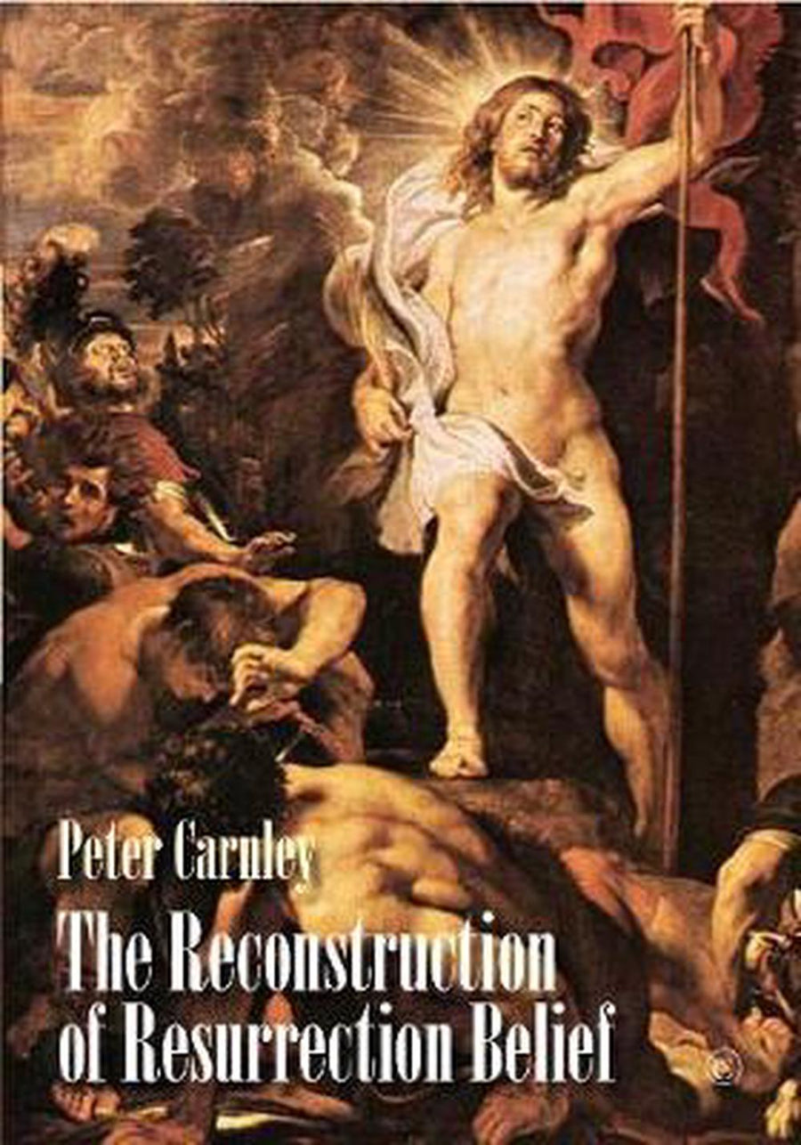 The Reconstruction of Resurrection Belief - Re-vived