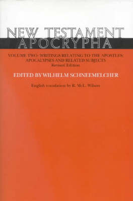 New Testament Apocrypha, Volume II - Re-vived
