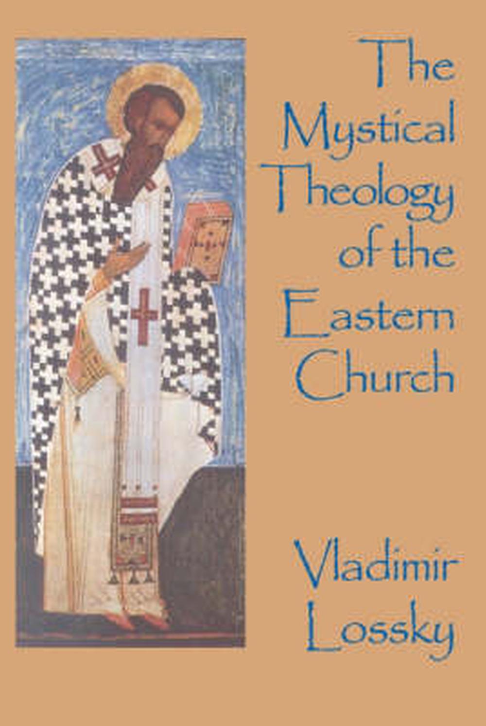 Mystical Theology of the Eastern Church, The PB