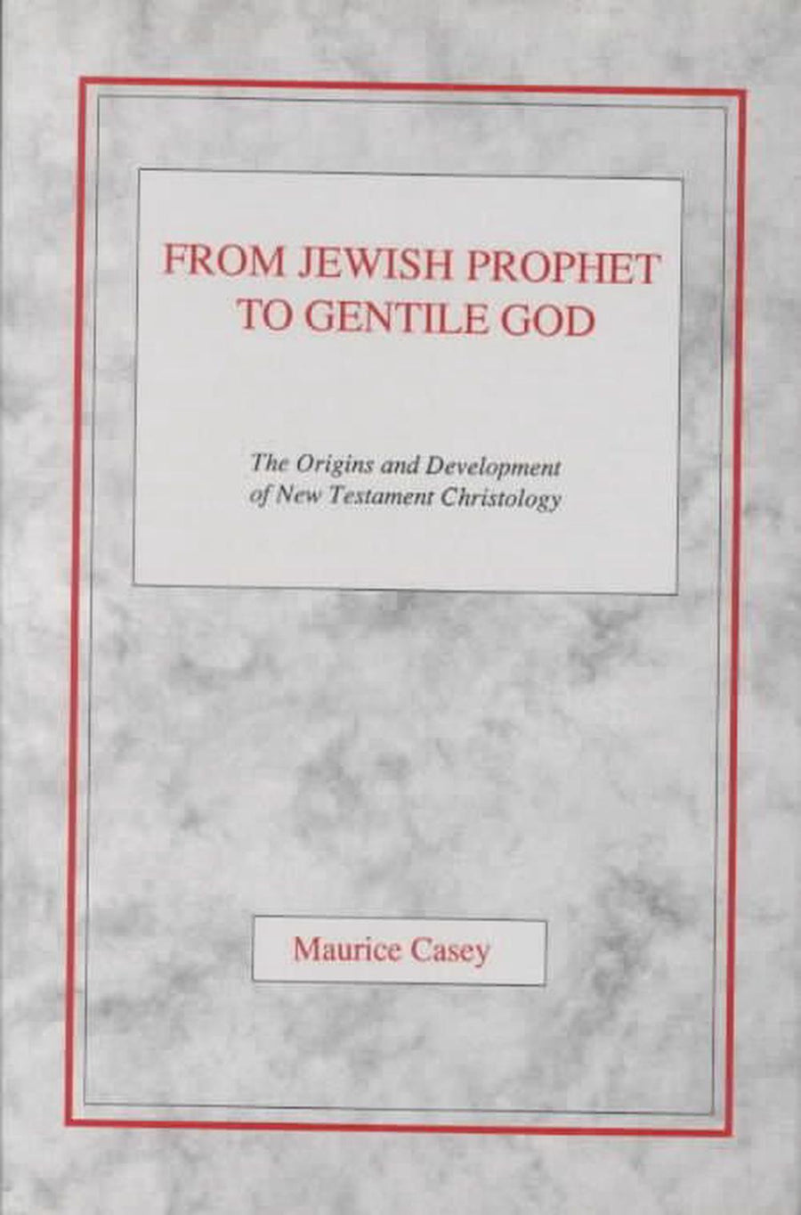 From Jewish Prophet to Gentile God - Re-vived