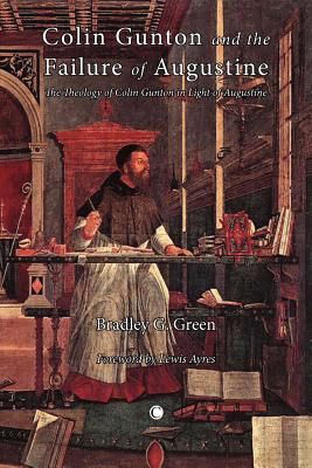 Colin Gunton and the Failure of Augustine - Re-vived