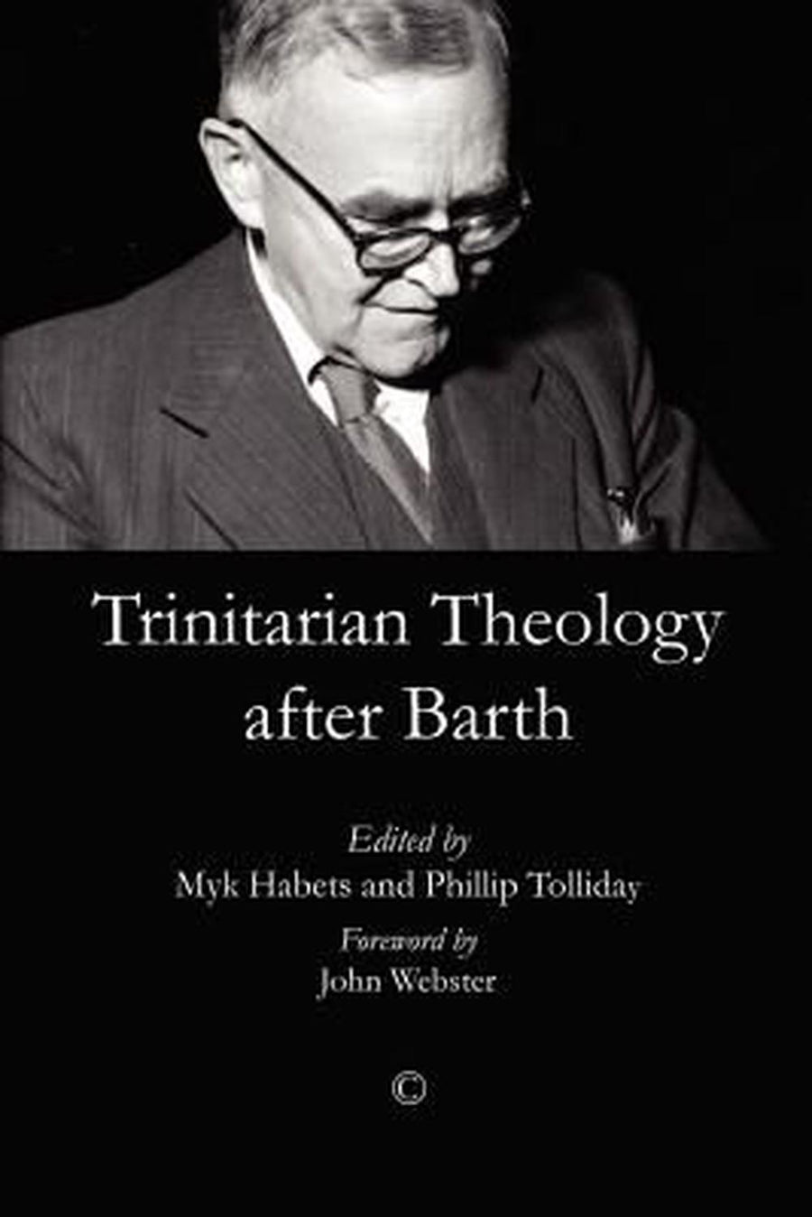 Trinitarian Theology after Barth - Re-vived
